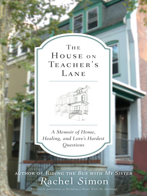 Title details for The House on Teacher's Lane by Rachel Simon - Available